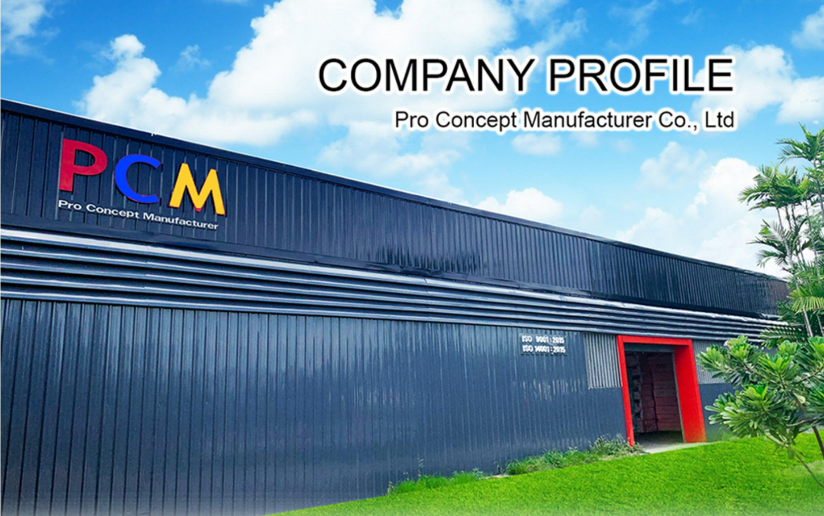 Pro Concept Manufacturer Co., Ltd. (PCM) Assembly Plant